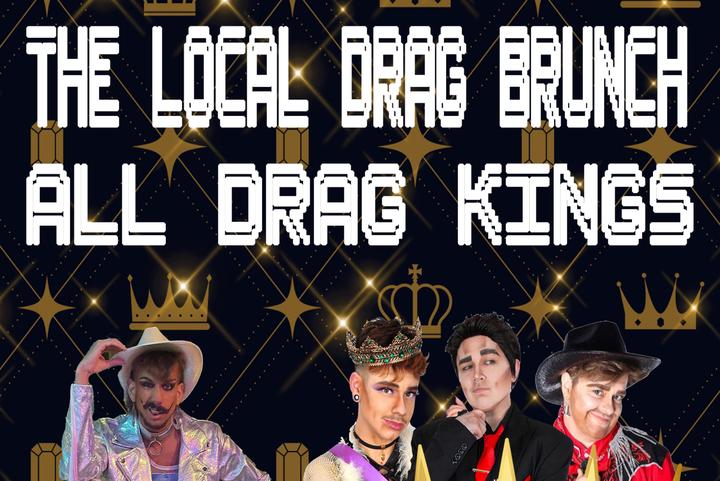 The Local Drag Brunch - All Drag Kings! image