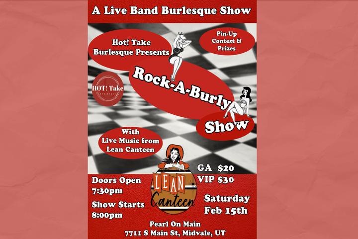 Hot! Take Burlesque Presents: Rock-A-Burly! A Live Band Burlesque Show image