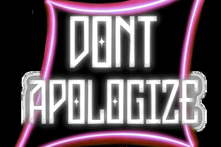 Don't Apologize image